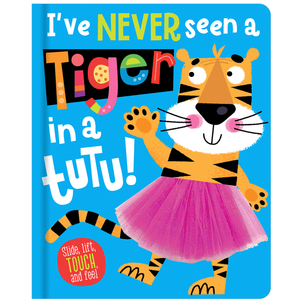 Board Book - I've Never Seen a Tiger in a Tutu!-Mountain Baby