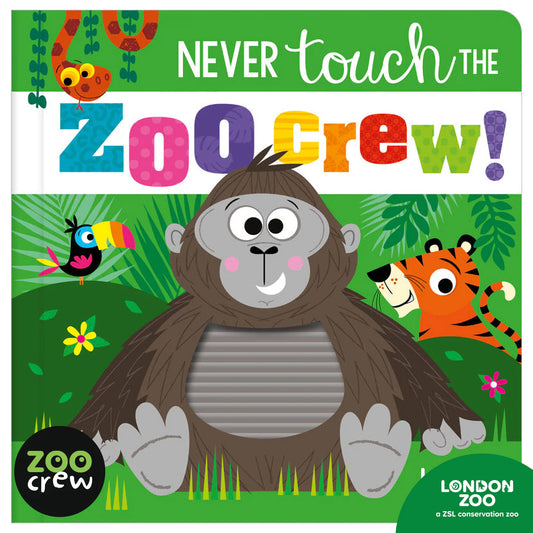 Board Book - Never Touch The Zoo Crew