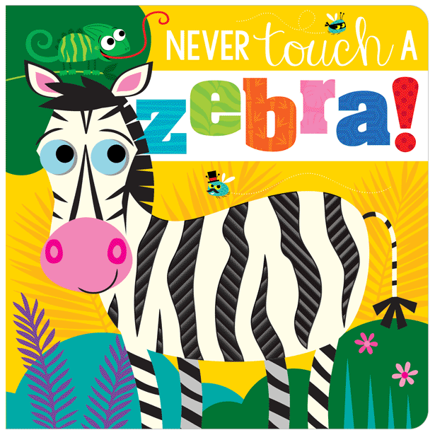 Board Book - Never Touch A Zebra!-Mountain Baby