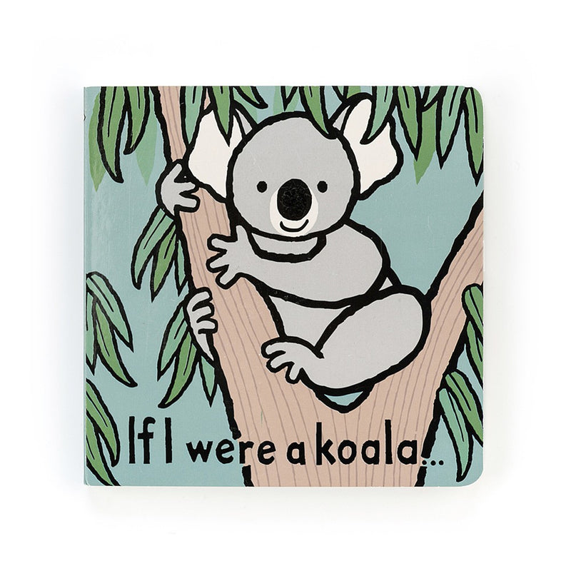 Board Book - If I Were A Koala-Mountain Baby